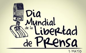 DÍA MUNDIAL DE LA LIBERTAD DE PRENSA