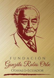 EN EL ANIVERSARIO DEL NATALICIO DEL DR. GONZALO RUBIO ORBE, SE RECONOCERÁ A DESTACADOS CIUDADANOS OTAVALEÑOS
